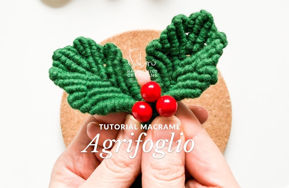 Agrifoglio in Macramè